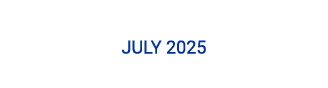 JULY 2025