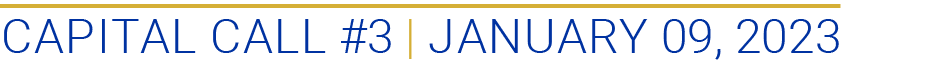 Capital Call #3 | January 09, 2023