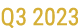 Q3 2023
